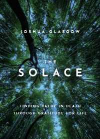 The Solace : Finding Value in Death through Gratitude for Life