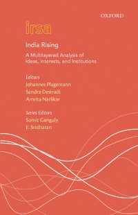 India Rising : A Multi Layered Analysis of Ideas, Interests and Institutions