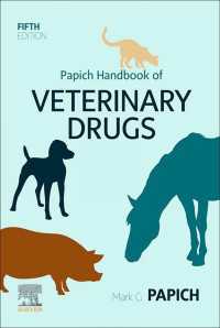 Papich Handbook of Veterinary Drugs - E-Book : Papich Handbook of Veterinary Drugs - E-Book（5）