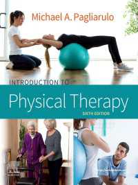 理学療法入門（第６版）<br>Introduction to Physical Therapy - E-Book（6）