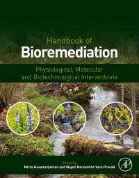 バイオリメディエーション・ハンドブック：生理・分子・バイオ技術的介入<br>Handbook of Bioremediation : Physiological, Molecular and Biotechnological Interventions