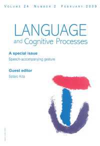 Speech Accompanying-Gesture : A Special Issue of Language and Cognitive Processes