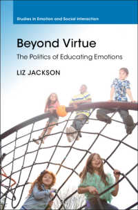 Beyond Virtue : The Politics of Educating Emotions