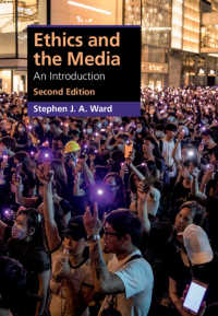 ケンブリッジ版　メディア倫理学入門（第２版）<br>Ethics and the Media : An Introduction（2）