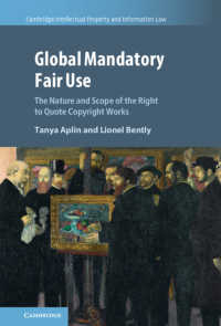 Global Mandatory Fair Use : The Nature and Scope of the Right to Quote Copyright Works