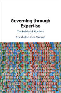 専門知識による統治：生命倫理の政治学<br>Governing through Expertise : The Politics of Bioethics