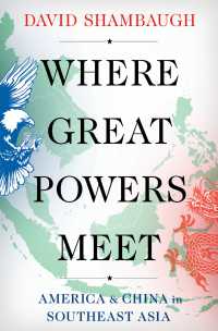 東南アジアにおける米中競合<br>Where Great Powers Meet : America and China in Southeast Asia