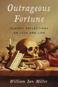 けしからぬ運の哲学<br>Outrageous Fortune : Gloomy Reflections on Luck and Life