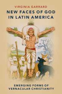 New Faces of God in Latin America : Emerging Forms of Vernacular Christianity