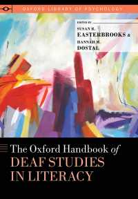 オックスフォード版　聾者のリテラシー研究ハンドブック<br>The Oxford Handbook of Deaf Studies in Literacy