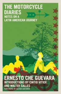 The Motorcycle Diaries : Notes on a Latin American Journey