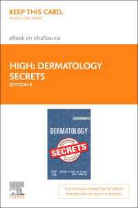 皮膚科学シークレット（第６版）<br>Dermatology Secrets E-Book : Dermatology Secrets E-Book（6）