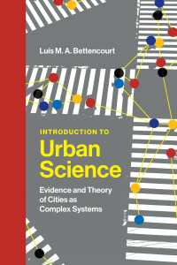 都市科学入門：複雑系としての都市のエビデンスと理論<br>Introduction to Urban Science : Evidence and Theory of Cities as Complex Systems