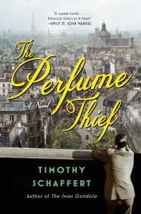 The Perfume Thief : A Novel
