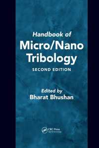 ミクロ・ナノトライボロジー・ハンドブック（第２版）<br>Handbook of Micro/Nano Tribology（2）