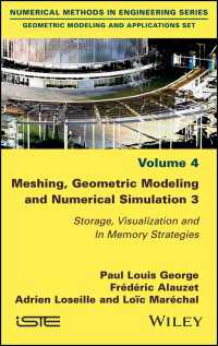 Meshing, Geometric Modeling and Numerical Simulation 3 : Storage, Visualization and In Memory Strategies