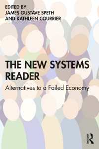 The New Systems Reader : Alternatives to a Failed Economy