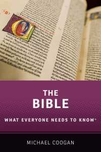 誰もが知っておきたい聖書<br>The Bible : What Everyone Needs to Know&reg;