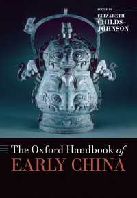 オックスフォード版　初期中国史ハンドブック<br>The Oxford Handbook of Early China