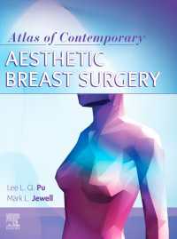 胸部美容外科アトラス<br>Atlas of Contemporary Aesthetic Breast Surgery- E-Book