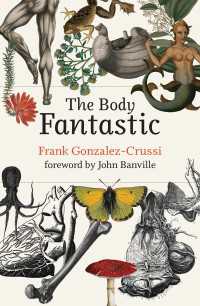 身体文化のファンタジー<br>The Body Fantastic