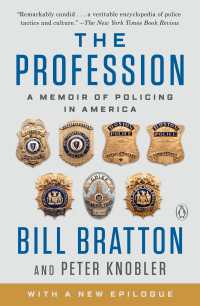The Profession : A Memoir of Policing in America
