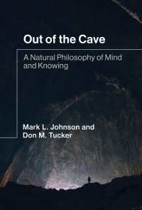 Ｍ．ジョンソン共著／洞窟から抜け出て：心と知の自然哲学<br>Out of the Cave : A Natural Philosophy of Mind and Knowing