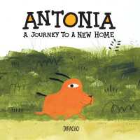Antonia : A Journey to a New Home