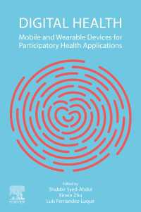 Digital Health : Mobile and Wearable Devices for Participatory Health Applications