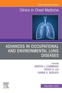 Advances in Occupational and Environmental Lung Diseases An Issue of Clinics in Chest Medicine E-Book : Advances in Occupational and Environmental Lung Diseases An Issue of Clinics in Chest Medicine E-Book