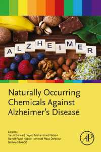 Naturally Occurring Chemicals against Alzheimer's Disease