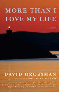 More Than I Love My Life : A novel