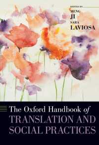 オックスフォード版　翻訳と社会的実践ハンドブック<br>The Oxford Handbook of Translation and Social Practices