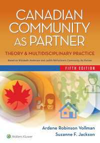 Canadian Community as Partner : Theory & Multidisciplinary Practice（5）