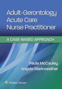 Adult-Gerontology Acute Care Nurse Practitioner : A Case-Based Approach