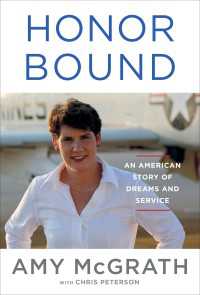 Honor Bound : An American Story of Dreams and Service