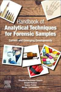 法科学標本のための分析的手法ハンドブック<br>Handbook of Analytical Techniques for Forensic Samples : Current and Emerging Developments