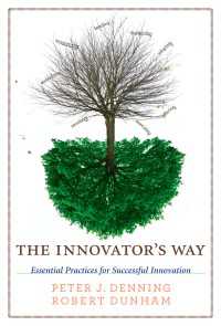 実践的スキルとしてのイノベーション<br>The Innovator's Way : Essential Practices for Successful Innovation