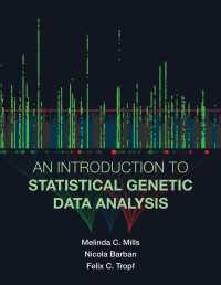 統計遺伝学データ解析入門<br>An Introduction to Statistical Genetic Data Analysis