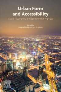 都市形態とアクセシビリティ：社会・経済・環境への影響<br>Urban Form and Accessibility : Social, Economic, and Environment Impacts