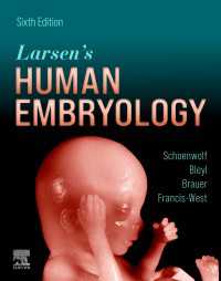 ラーセン人体発生学（第６版）<br>Larsen's Human Embryology E-Book : Larsen's Human Embryology E-Book（6）