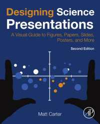 科学者のためのプレゼンテーション図解ガイド（第２版）<br>Designing Science Presentations : A Visual Guide to Figures, Papers, Slides, Posters, and More（2）