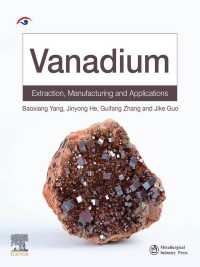 Vanadium : Extraction, Manufacturing and Applications