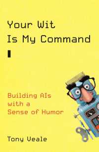 AIにユーモアのセンスを組み込む<br>Your Wit Is My Command : Building AIs with a Sense of Humor