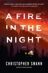 A Fire in the Night : A Novel