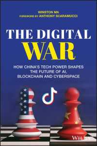 中国のデータ経済<br>The Digital War : How China's Tech Power Shapes the Future of AI, Blockchain and Cyberspace