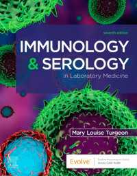 臨床検査の免疫学・血清学（第７版）<br>Immunology & Serology in Laboratory Medicine - E-Book : Immunology & Serology in Laboratory Medicine - E-Book（7）
