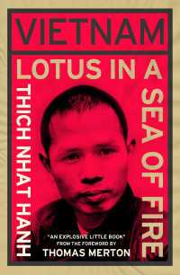 Vietnam: Lotus in a Sea of Fire : A Buddhist Proposal for Peace
