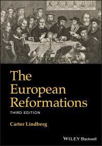 ヨーロッパ宗教改革史（第３版）<br>The European Reformations（3）