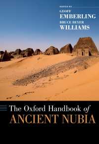 オックスフォード版　古代ヌビア・ハンドブック<br>The Oxford Handbook of Ancient Nubia